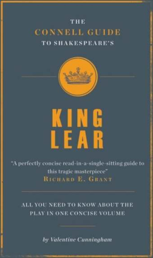 The Connell Guide To Shakespeare's King Lear av Valentine Cunningham