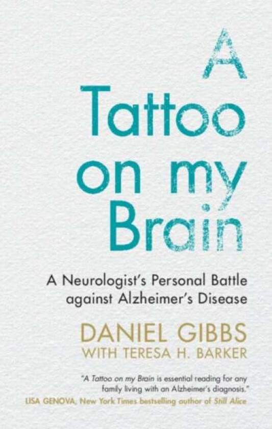 A Tattoo on my Brain av Daniel Gibbs, Teresa H. Barker
