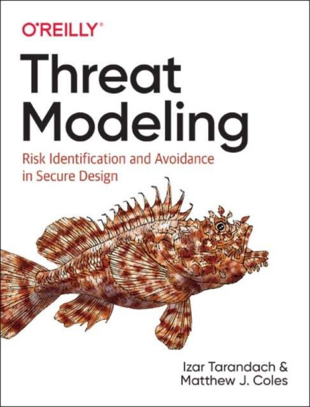 Threat Modeling av Izar Tarandach, Matthew J. Coles