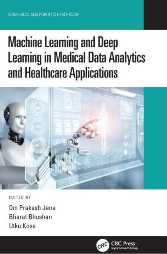 Machine Learning and Deep Learning in Medical Data Analytics and Healthcare Applications