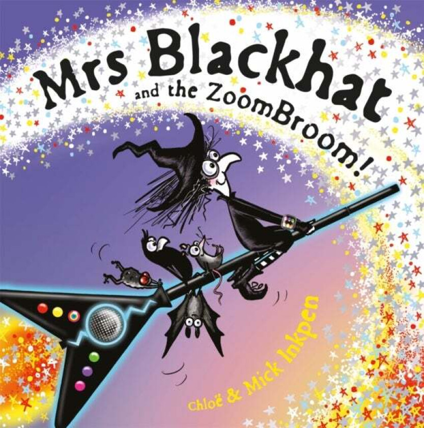 Mrs Blackhat and the ZoomBroom av Mick Inkpen, Chloe Inkpen