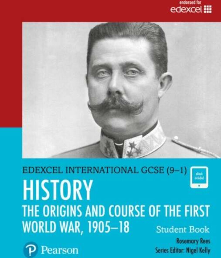 Pearson Edexcel International GCSE (9-1) History: The Origins and Course of the First World War, 190 av Rosemary Rees