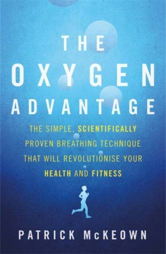 The Oxygen Advantage av Patrick McKeown