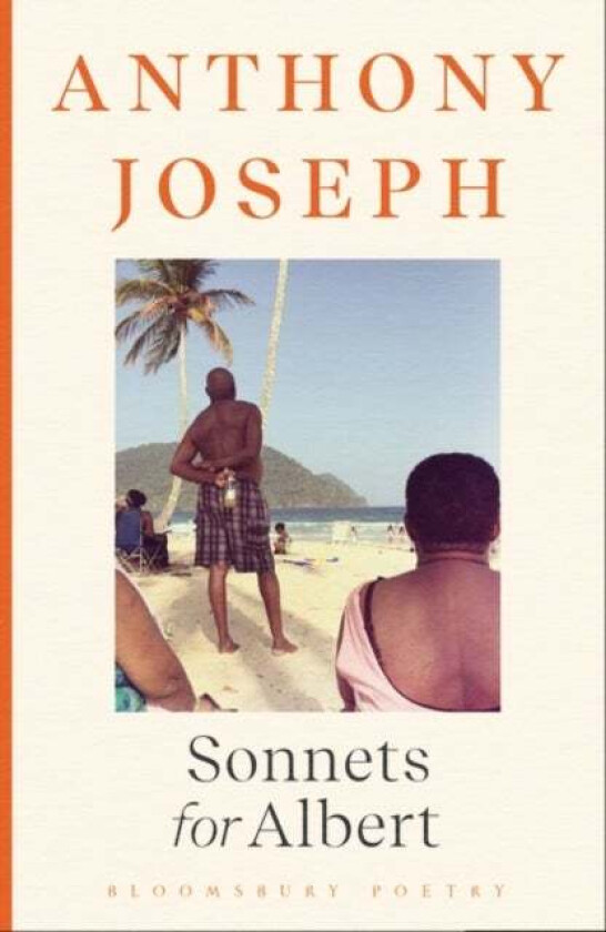 Sonnets for Albert av Anthony Joseph