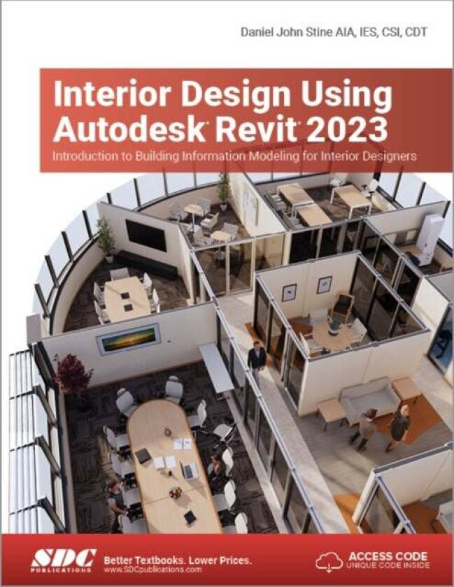 Interior Design Using Autodesk Revit 2023 av Daniel John Stine
