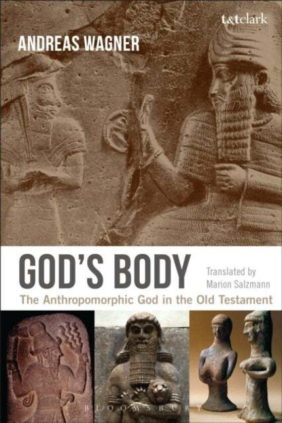 God's Body av Professor Andreas (University of Bern Switzerland) Wagner