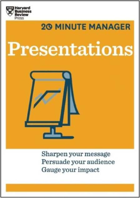 Presentations (HBR 20-Minute Manager Series) av Harvard Business Review