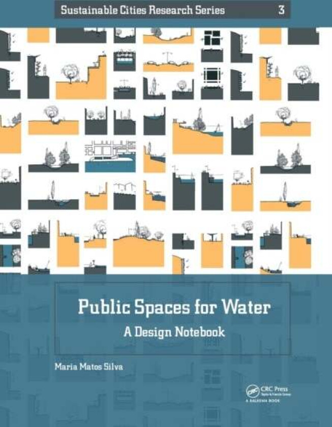 Public Spaces for Water av Maria Matos Silva