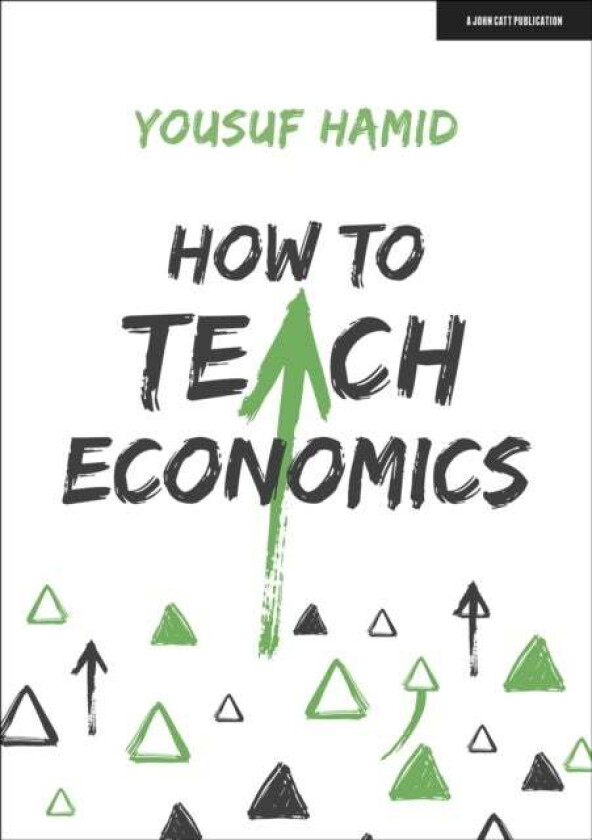 How to Teach Economics av Yousuf Hamid