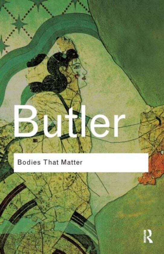 Bodies That Matter av Judith Butler