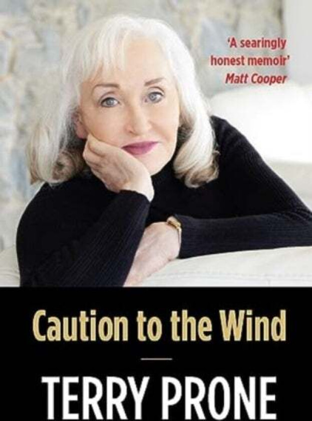 Caution to the Wind av Terry Prone