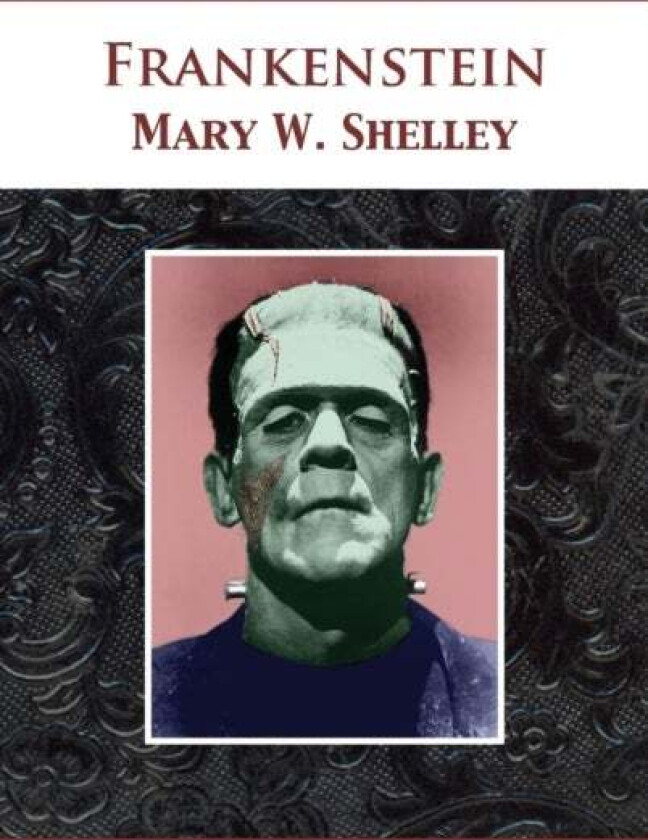 Frankenstein av Mary Wollstonecraft Shelley