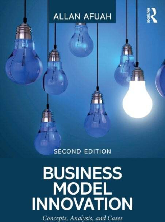 Business Model Innovation av Allan Afuah