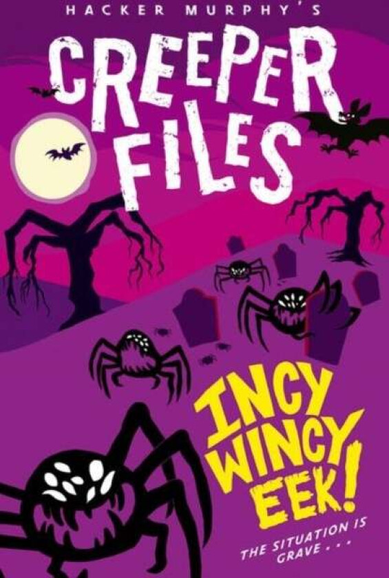 Creeper Files: Incy, Wincy Eek! av Hacker Murphy