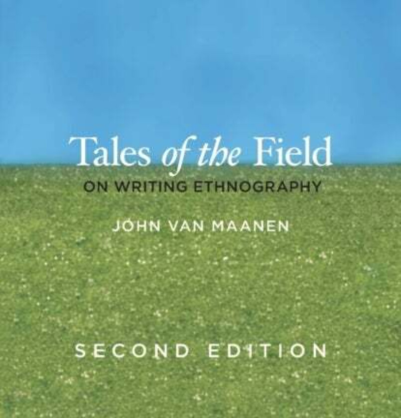 Tales of the Field av John Van Maanen