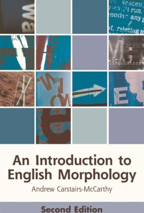 An Introduction to English Morphology av Andrew Carstairs-McCarthy