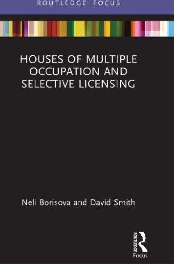 Houses of Multiple Occupation and Selective Licensing av Neli (JMW Solicitors LLP UK) Borisova, David (JMW Solicitors LLP UK) Smith