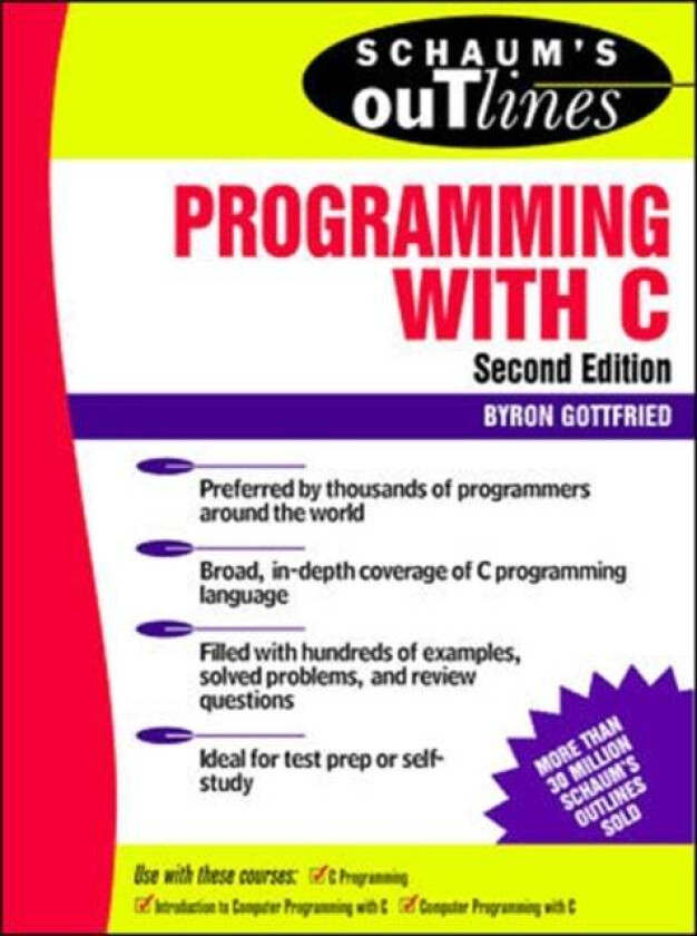 Schaum's Outline of Programming with C av Byron Gottfried