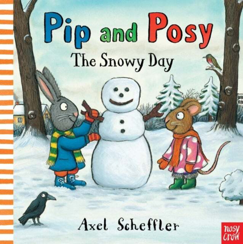Pip and Posy: The Snowy Day av Camilla (Editorial Director) Reid