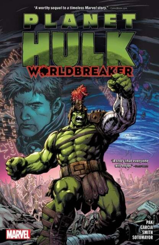 Planet Hulk: Worldbreaker av Greg Pak