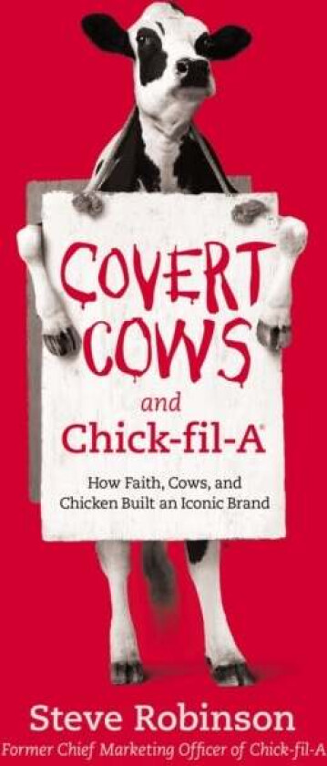 Covert Cows and Chick-fil-A av Steve Robinson