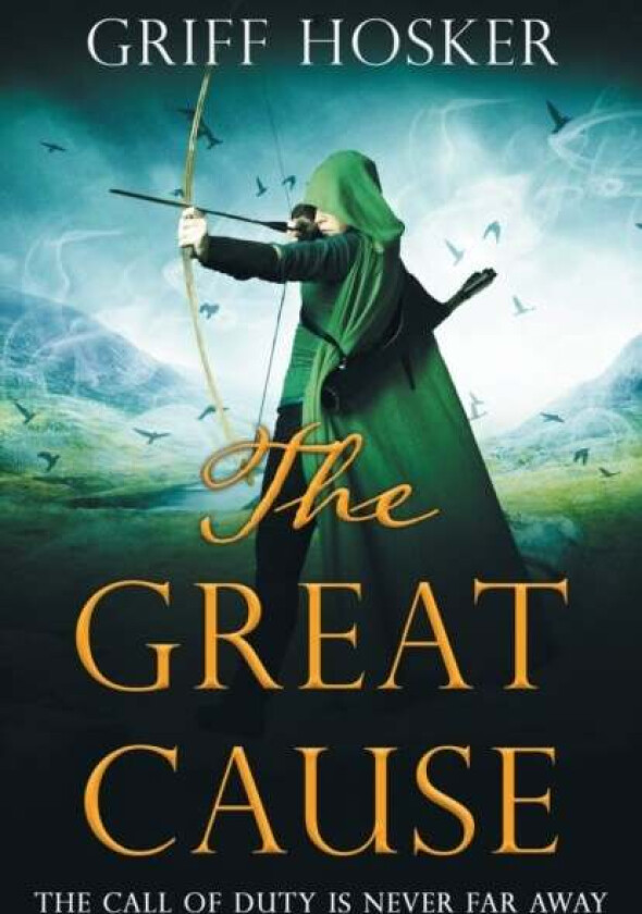 The Great Cause av Griff Hosker