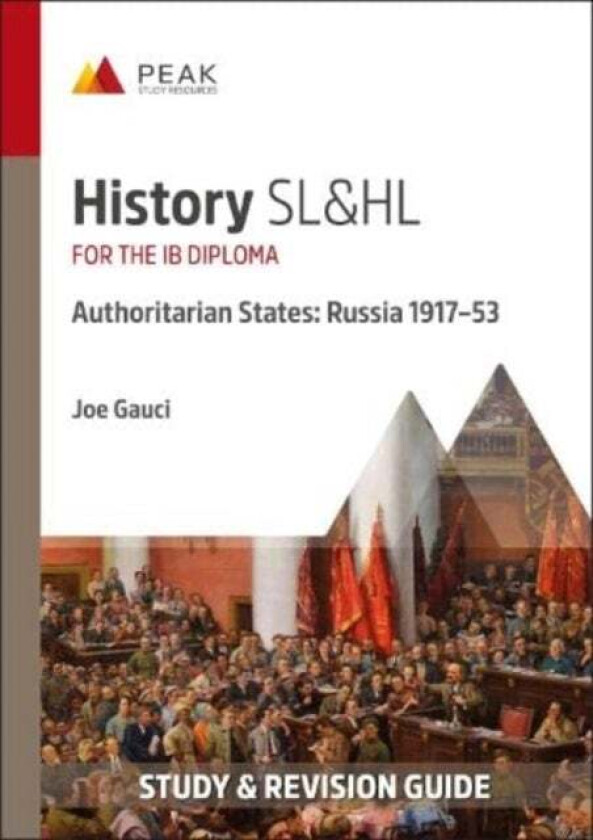 History SL&HL Authoritarian States: Russia (1917-53) av Joe Gauci