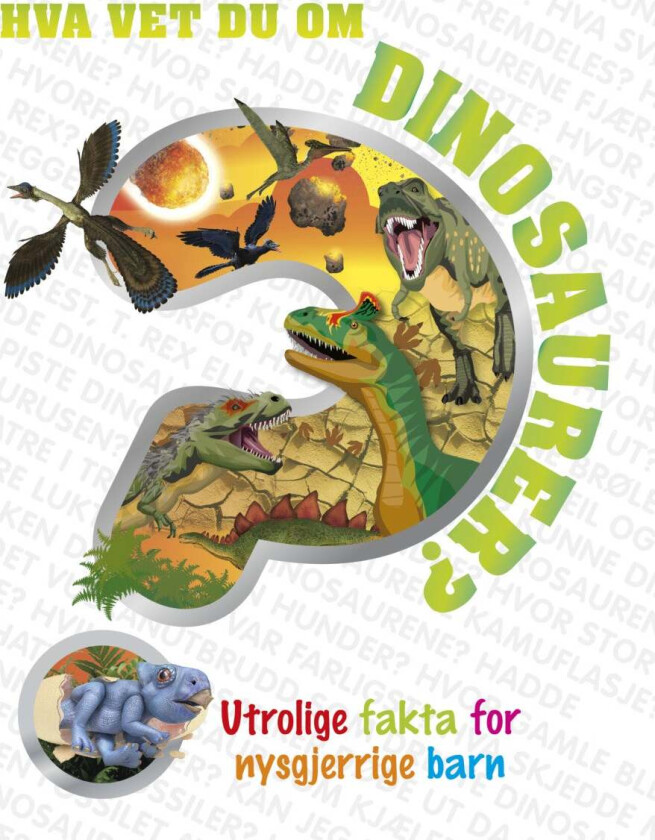 Hva vet du om dinosaurer? av Nicholas St. Fleur