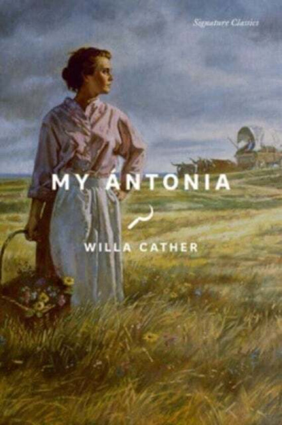 My Antonia av Willa Cather