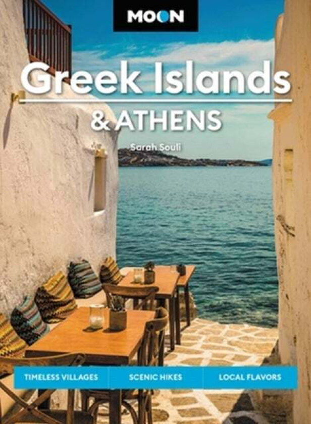 Moon Greek Islands & Athens (Second Edition) av Sarah Souli