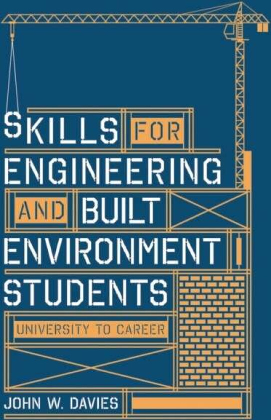 Skills for engineering and built environment students av John Davies