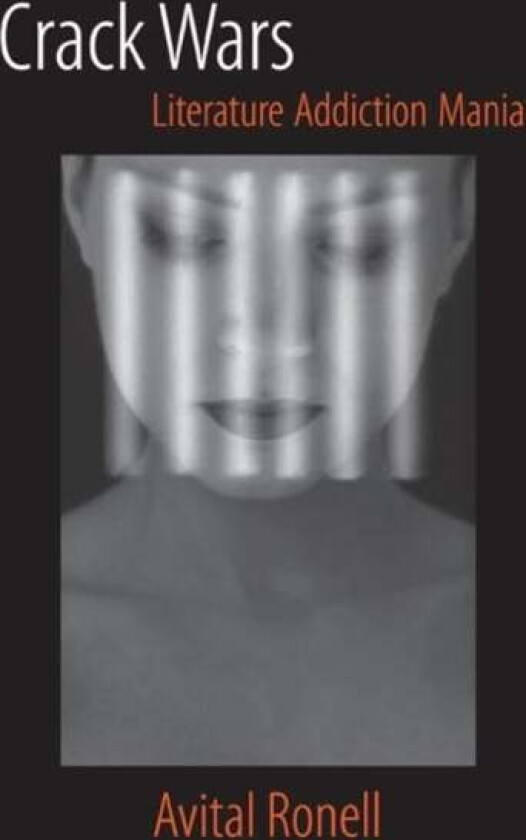 Crack Wars av Avital Ronell