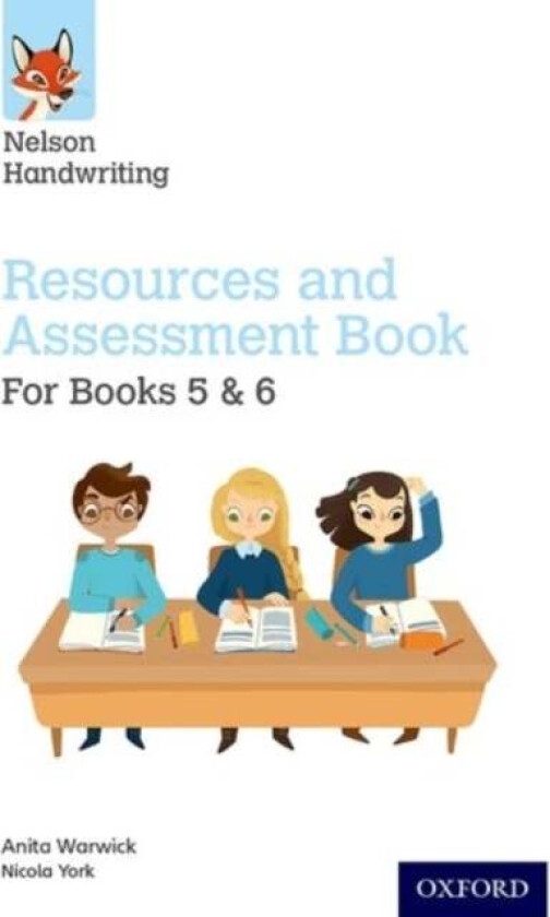Nelson Handwriting: Year 5-6/Primary 6-7: Resources and Assessment Book for Books 5 and 6 av Anita Warwick, Nicola York