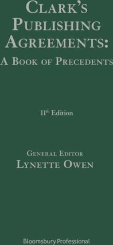 Clark's Publishing Agreements: A Book of Precedents av Lynette Owen
