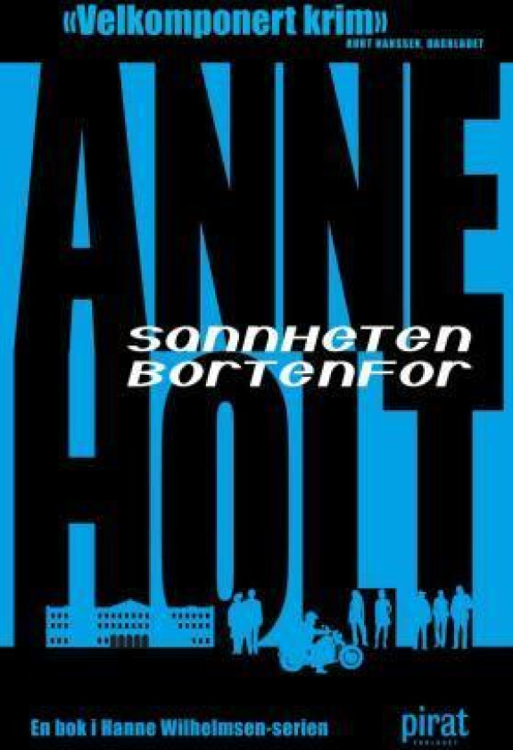 Sannheten bortenfor av Anne Holt