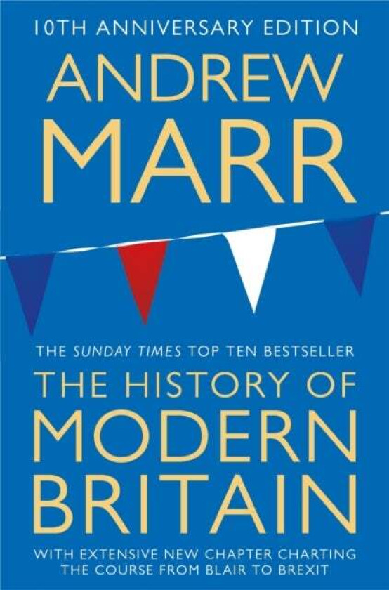 A History of Modern Britain av Andrew Marr