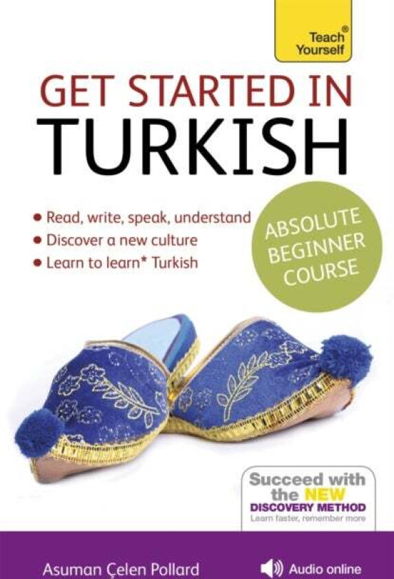 Get Started in Turkish Absolute Beginner Course av Asuman Celen Pollard