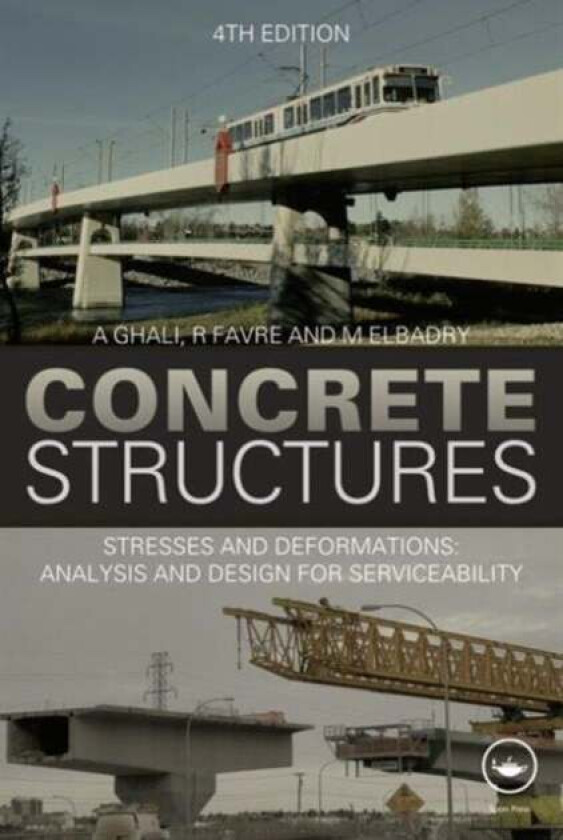 Concrete Structures av A. Ghali, R. Favre, M. Elbadry
