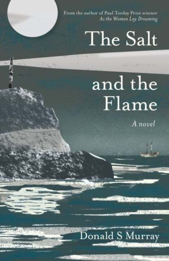 The Salt and the Flame av Donald S Murray