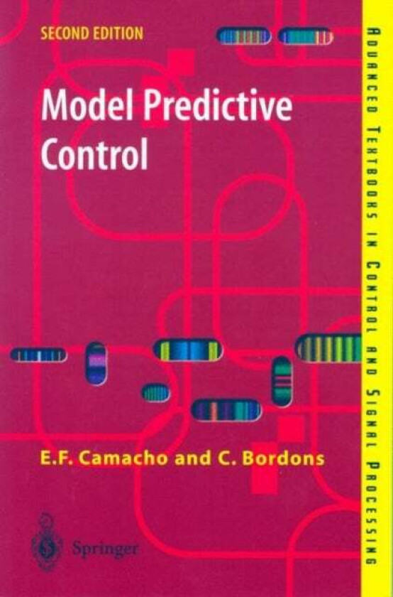 Model Predictive Control av Eduardo F. Camacho, Carlos Bordons Alba