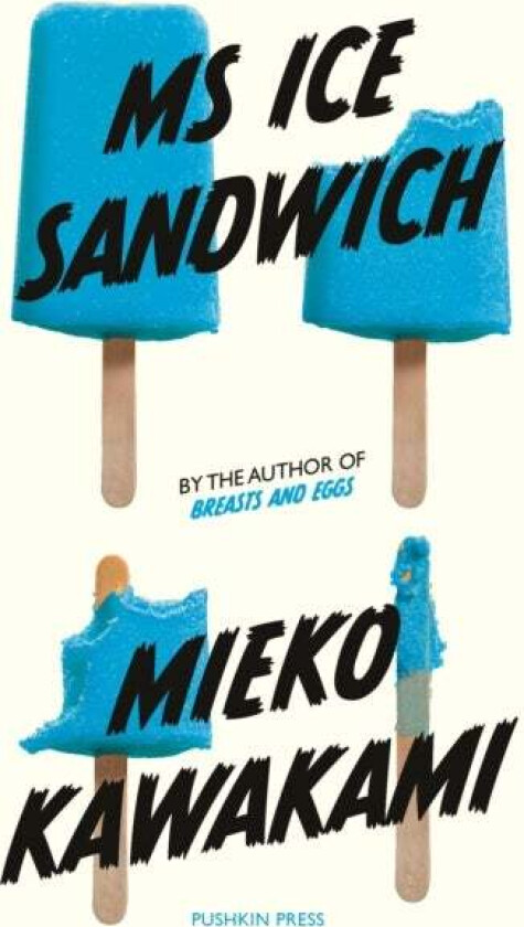 Ms Ice Sandwich av Mieko Kawakami