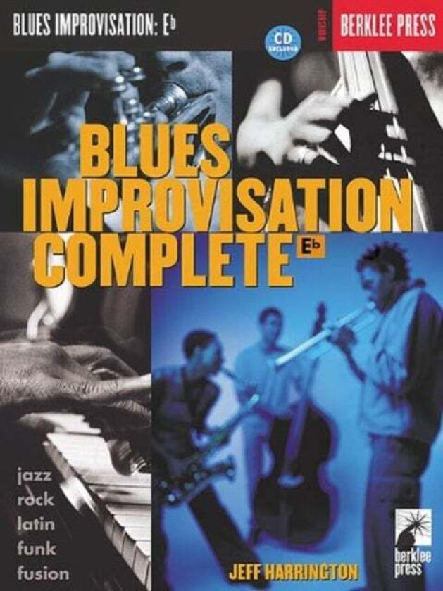 Blues Improvisation Complete av Jeff Harrington