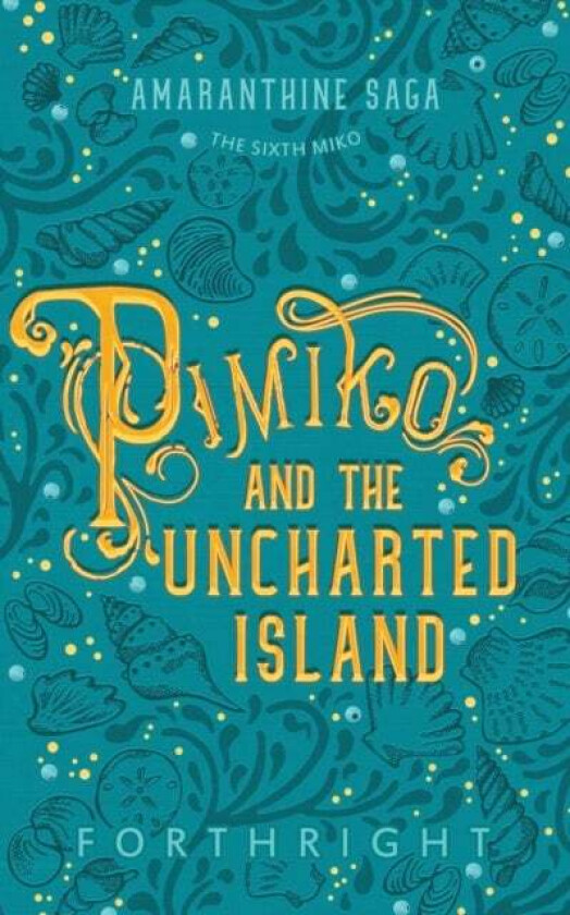 Pimiko and the Uncharted Island av Forthright