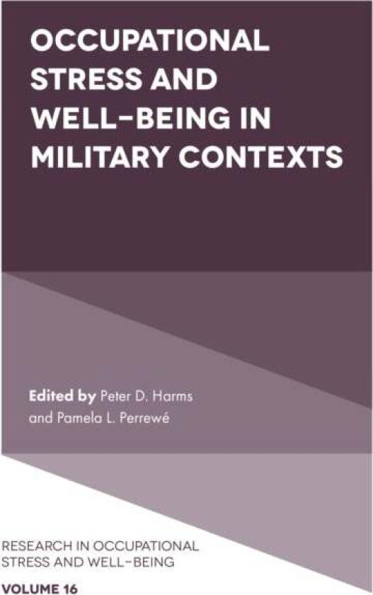 Occupational Stress and Well-Being in Military Contexts