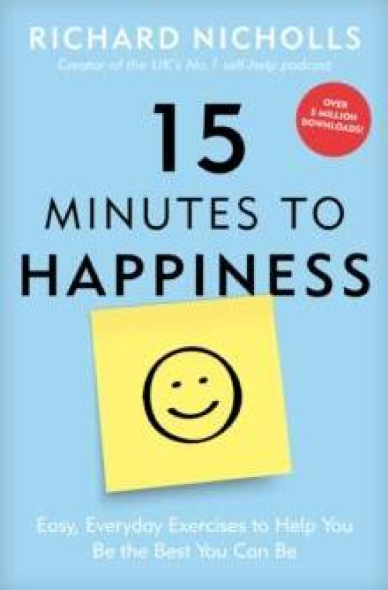 15 Minutes to Happiness av Richard Nicholls