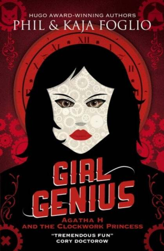 Girl Genius: Agatha H and the Clockwork Princess av Phil Foglio, Kaja Foglio