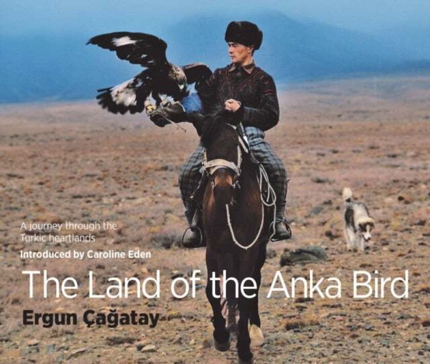 The Land of the Anka Bird av Caroline Eden
