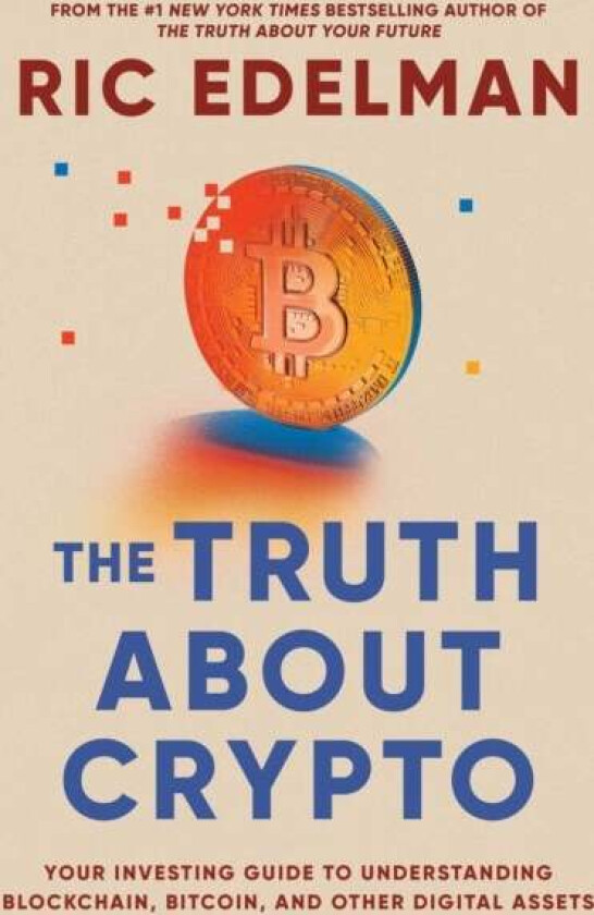 The Truth About Crypto av Ric Edelman