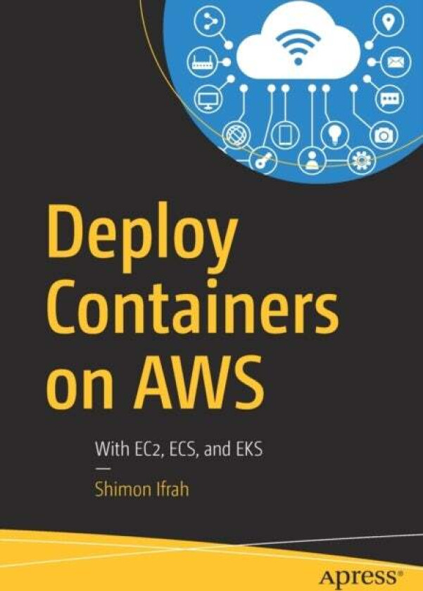 Deploy Containers on AWS av Shimon Ifrah