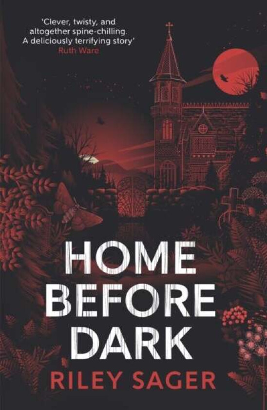 Home Before Dark av Riley Sager
